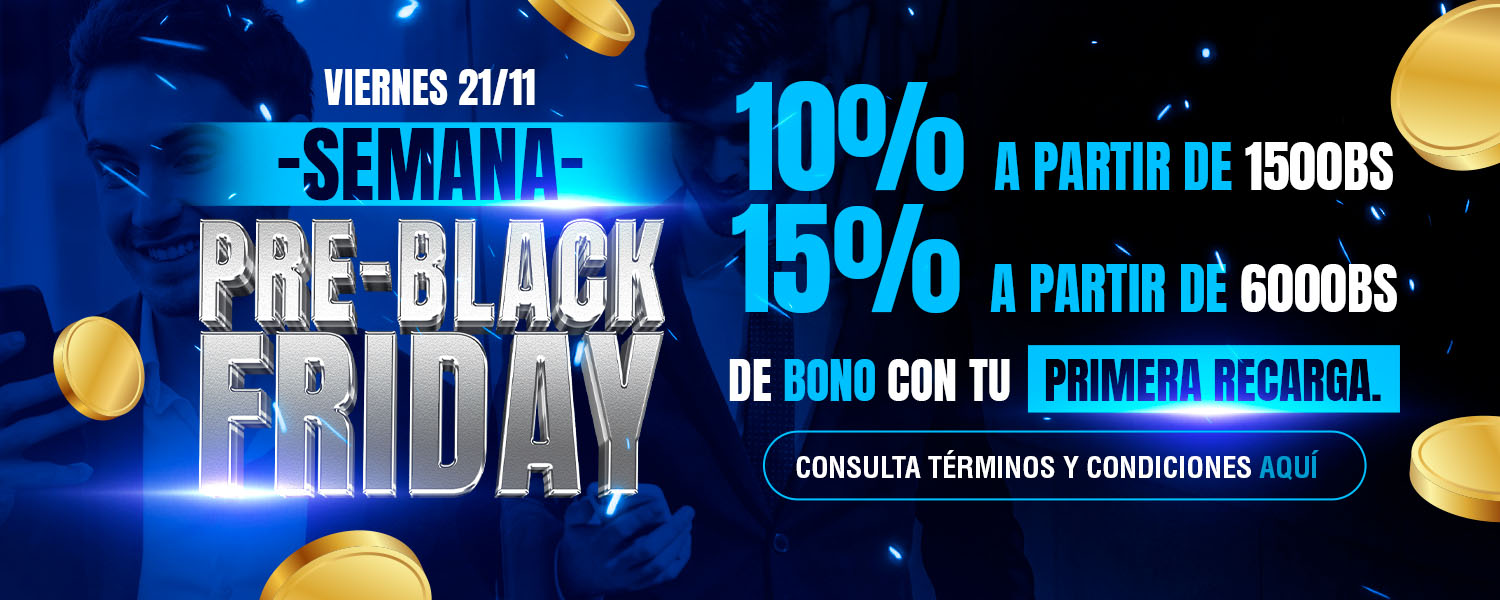 10% y 15% de Bono con tu primera recarga - Pre-Black Friday